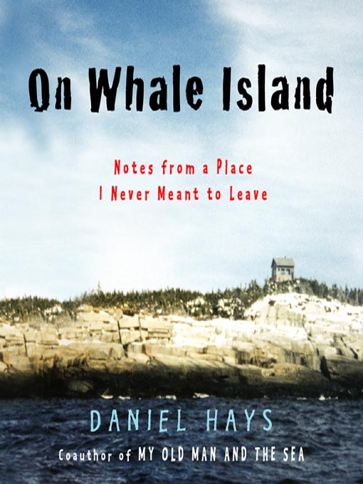 Title details for On Whale Island by Daniel Hays - Wait list